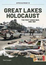 Great Lakes Holocaust  First Congo War 19961997