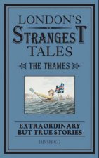 Londons Strangest Tales The Thames