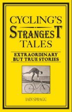 Cyclings Strangest Tales