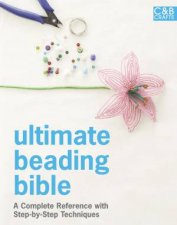 Ultimate Beading Bible
