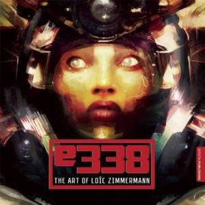E338: the Art of Loic Zimmermann by Various 
