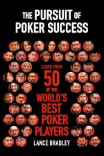 Pursuit Of Poker Success