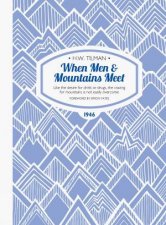 When Men  Mountains Meet