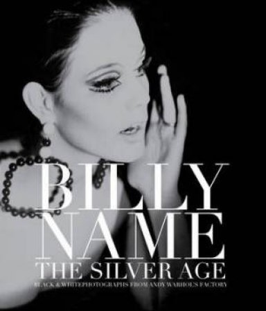 Billy Name: The Silver Age by DAGON JAMES