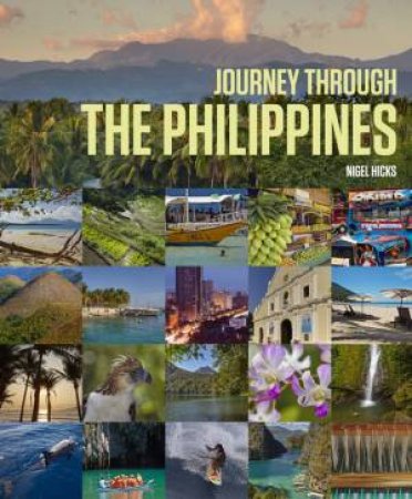 Journey Through The Philippines by Nigel Hicks