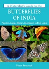 Naturalists Guide To The Butterflies Of India