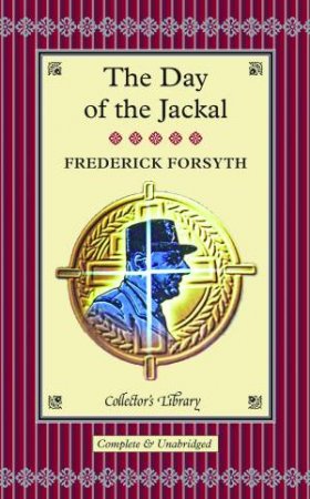 Collector's Library: The Day of the Jackal by Frederick Forsyth