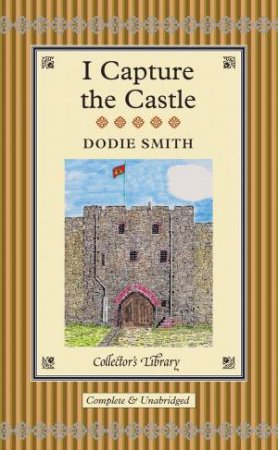 Collector's Library: I Capture the Castle by Dodie Smith