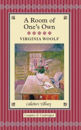 Collector's Library: A Room of One's Own by Virginia Woolf