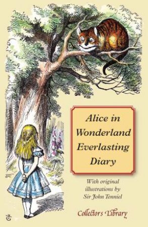 Collector's Library: Alice in Wonderland: Everlasting Diary by Lewis Carroll & Rosemary Gray