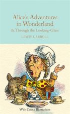 Alices Adventures in Wonderland and Through the LookingGlass