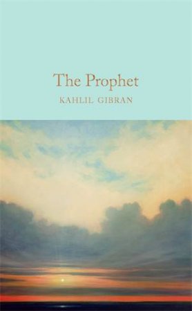 The Prophet by Kahlil Gibran