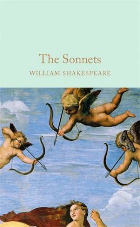 Macmillan Collector's Library: The Sonnets by William Shakespeare