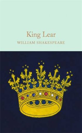 Macmillan Collector's Library: King Lear by William Shakespeare