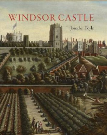 Windsor Castle by Jonathan Foyle