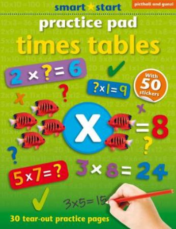 Practice Pad Times Tables by Nina Filipek