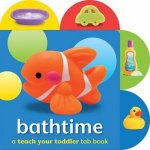 Teach Your Toddler Tab Books Bathtime