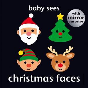 Baby Sees: Christmas Faces by Angela Hewitt