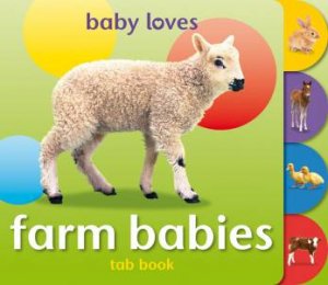 Baby Loves: Farm Babies by Angela Hewitt