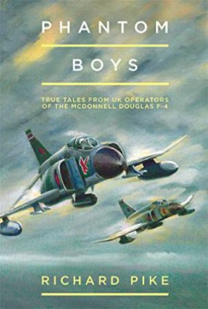 Phantom Boys by RICHARD PIKE