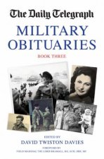 Daily Telegraph Military Obituarites Book Three