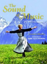 The Sound of Music Companion 50th Anniversary of Every Familys Favourite Film