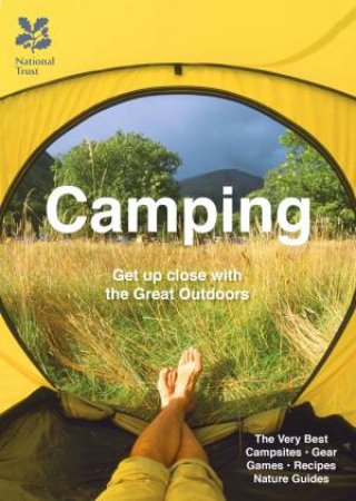 Camping: Get Up Close With The Great Outdoors by Don Philpott