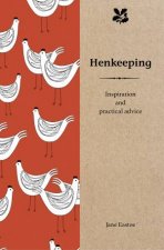 Henkeeping Inspiration And Practical Advice