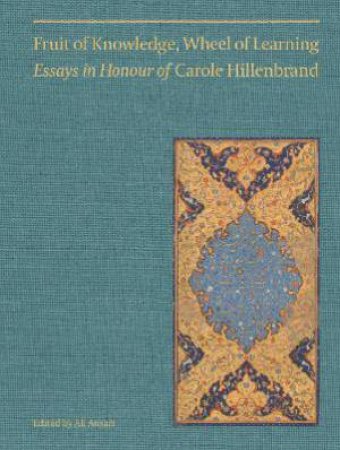 Fruit Of Knowledge, Wheel Of Learning (Vol I) by Melanie Gibson