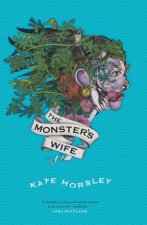 The Monsters Wife
