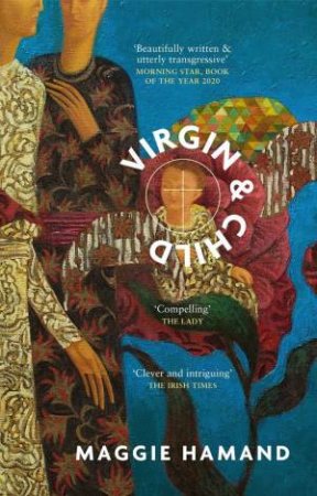 Virgin & Child by Maggie Hamand