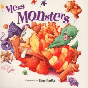 Mess Monsters by Beth Shoshan