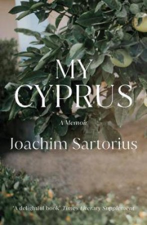 My Cyprus by Joachim Sartorius & Stephen Brown