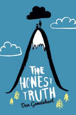 Honest Truth by Dan Gemeinhart