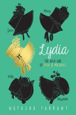 Lydia The Wild Girl Of Pride And Prejudice