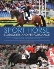 Sport Horse Soundness And Performance Traing Advice For Dressage