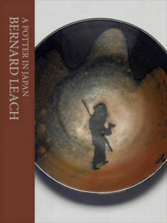 A Potter in Japan by Bernard Leach