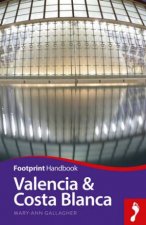 Footprint Handbook Valencia  Costa Blanca 2nd Ed