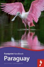 Footprint Handbook Paraguay  3rd Edition