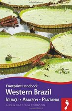 Footprint Handbook Western Brazil Iguacu Amazon Pantanal