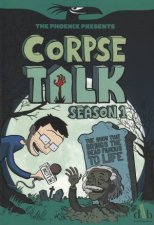 Phoenix Presents Corpse Talk Season 1