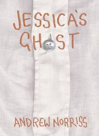 Jessica's Ghost by Andrew Norris
