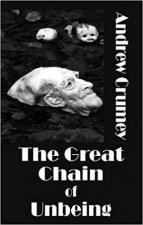 The Great Chain Of Unbeing