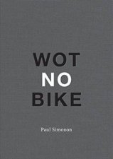 Wot No Bike