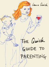 The Quick Guide To Parenting
