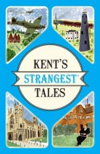 Kents Strangest Tales