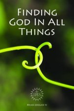 Finding God In All Things