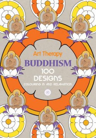 Art Therapy: Buddhism by Various