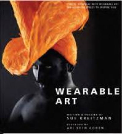 Wearable Art by Sue Kreitzman