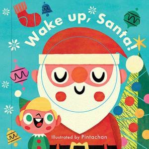 Little Faces: Wake Up, Santa! by Nathan Thoms Pintachan